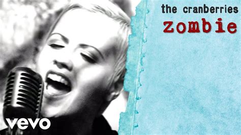 cranberries youtube|zombie youtube videos.